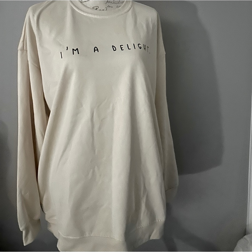 I’m a Delight sweatshirt